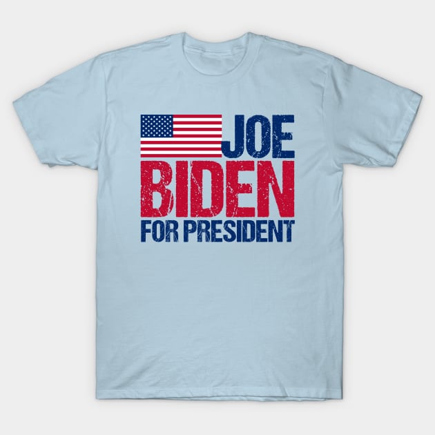 Joe Biden for President 2020 T-Shirt by epiclovedesigns